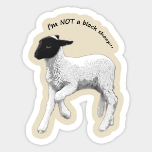 I'm NOT a black sheep! Sticker